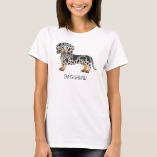 Black And Tan Dapple Short Hair Dachshund & Text T-Shirt