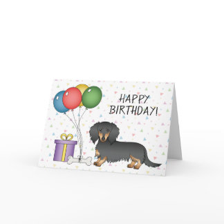 Black And Tan Long Hair Dachshund Happy Birthday Card