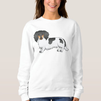 Black And Tan Piebald Long Hair Dachshund Dog Sweatshirt