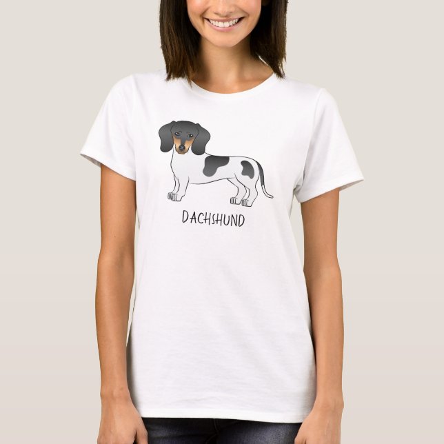 Black And Tan Piebald Short Hair Dachshund & Text T-Shirt (Front)