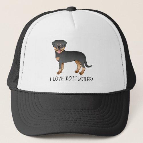 Black And Tan Rottweiler _ I Love Rottweilers Trucker Hat