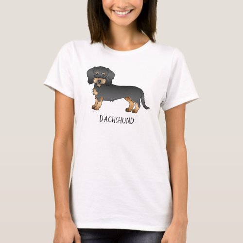 Black And Tan Wire Haired Dachshund Dog With Text T_Shirt