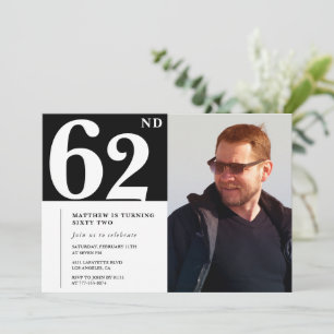 Black and White 62nd birthday Invitations Photo