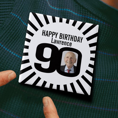 Black and white 90th birthday photo and stripes button