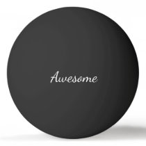 Black and White Awesome Personalized Ping-Pong Ball Black and White Awesome Personalized Ping-Pong Ball