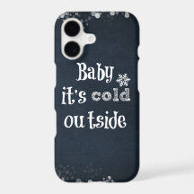 Black and White Baby it's cold Outside Quote