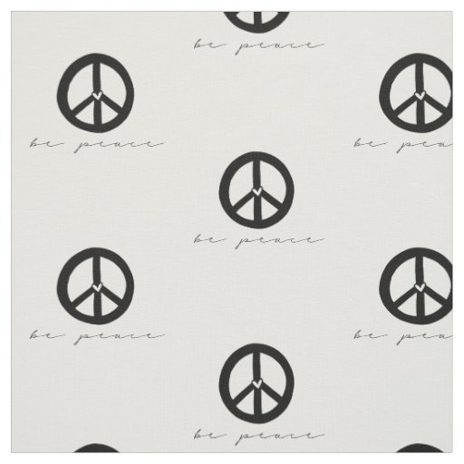 Black and White Be Peace Sign Fabric