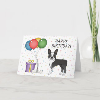 Black And White Boston Terrier Dog Happy Birthday Card