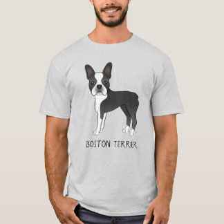 Black And White Boston Terrier Dog With Text T-Shirt