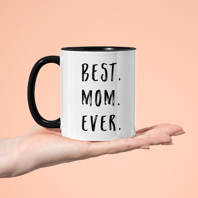 Black and White Brush Lettering Best Mom Ever Two-Tone Coffee Mug (Creator Uploaded)