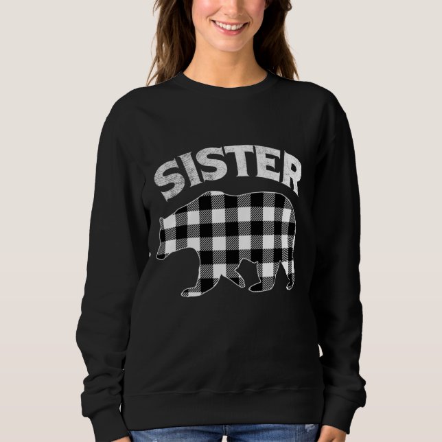 Black And White Buffalo Plaid Sister Bear Christma Sweatshirt (Front)