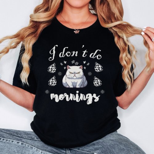 Black and White Cat Morning Person Grumpy Womens T_Shirt
