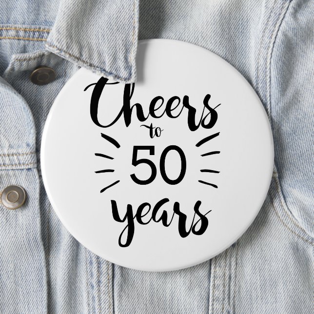 Black and White Cheers to 50 Years Button (In Situ)