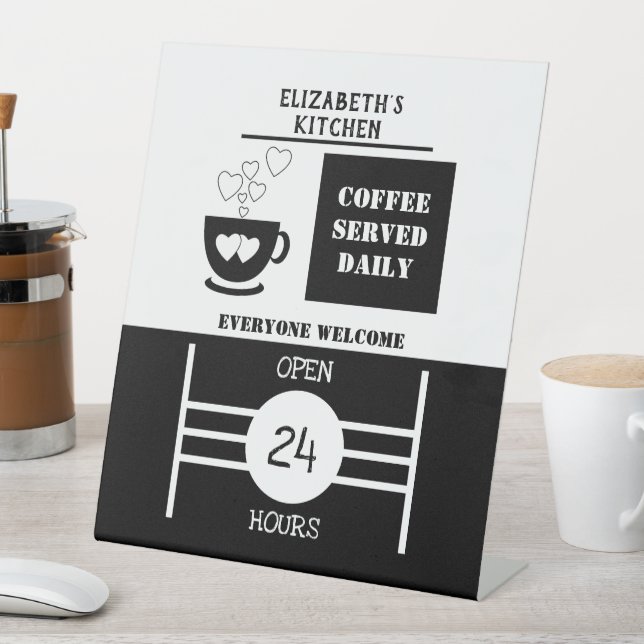 Black and white coffee served daily 24 hours pedestal sign (In SItu)