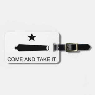 Black and White "Come and Take It" Luggage Tag