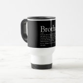 Black and White Cool Best Ever Brother Definition Travel Mug (Front Left)