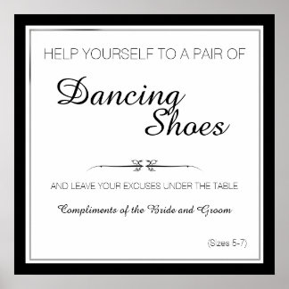Black and White Dancing Shoes Wedding Sign Poster