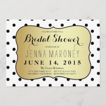 Black And White Dots W/ Gold Foil Bridal Shower Invitation by GreenLeafDesigns at Zazzle