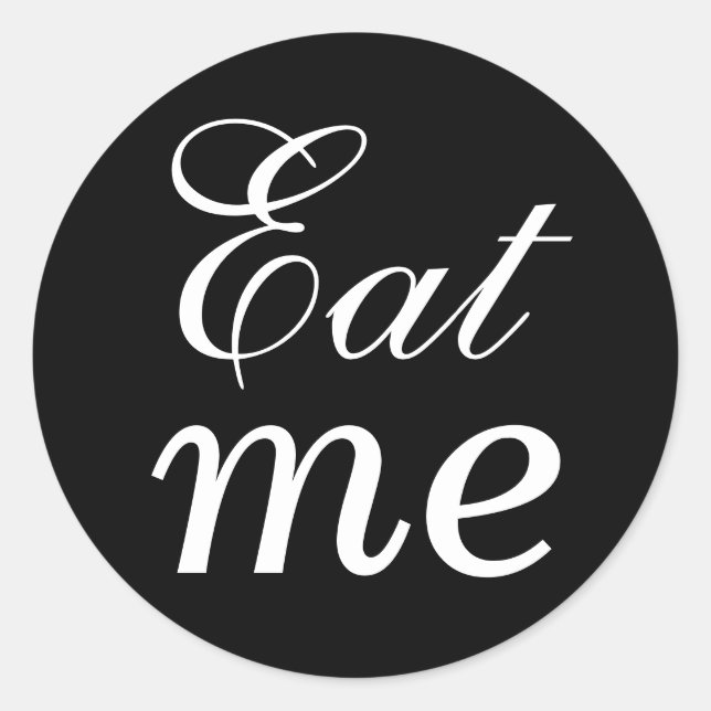 Black and White Eat Me Sticker (Front)