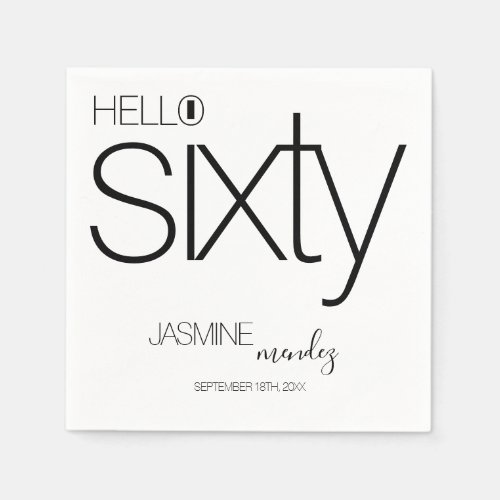 Black And White Elegant Hello Sixty Birthday Napkins