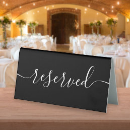 Black And White Elegant Script Reserved Table Tent Sign