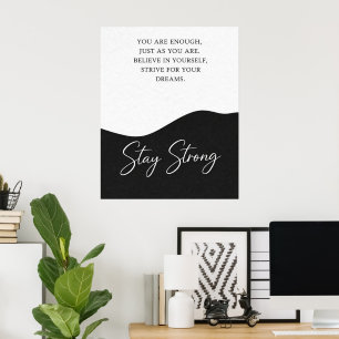 Black and White Encouragement Quote Poster
