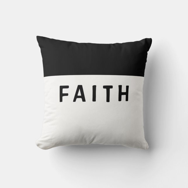 Black and White "Faith"  Throw Pillow (Front)