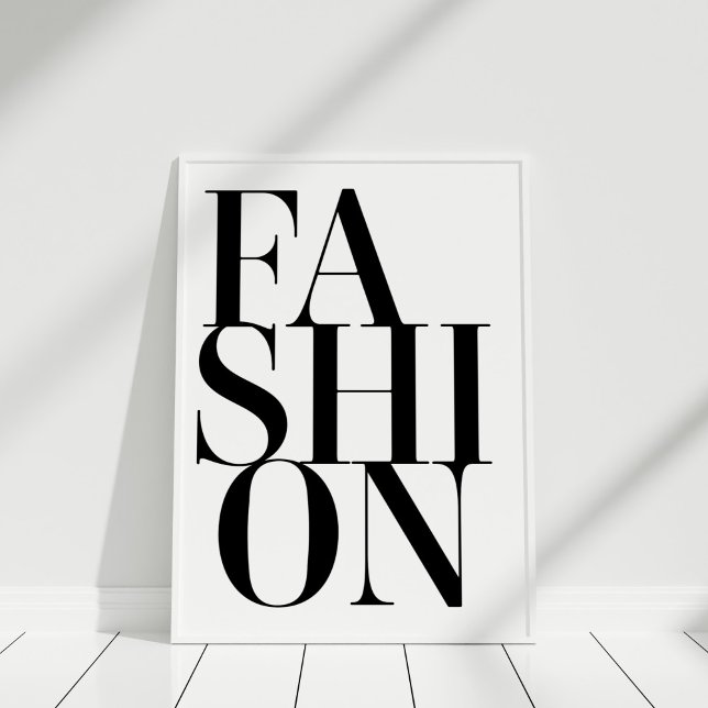 Black and White Fashion Typography Wall Art (Fashion Minimalist Typography Poster Print)