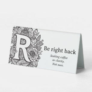 Black and White Floral R Funny Office Desk Message Table Tent
