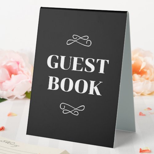 Black and White Flourish Guest Book Table Tent Sign