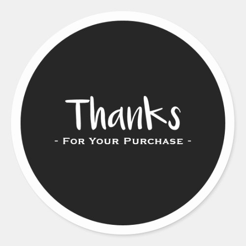 Black and white fun text thanks for your purchase classic round sticker