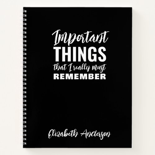 Black and White Funny Quote to do list Notebook