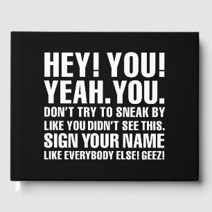 Black And White Funny Sign Your Name Guestbook