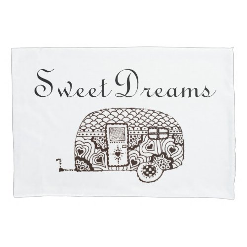 Black and white glamper sweet dreams pillowcase