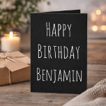 Black and White Happy Birthday to him  Holiday Card<br><div class="desc">An amazing and simple design,  this birthday greeting card features a black background with white text.  Great for a brother,  friend,  or lover; customize as you choose.</div>