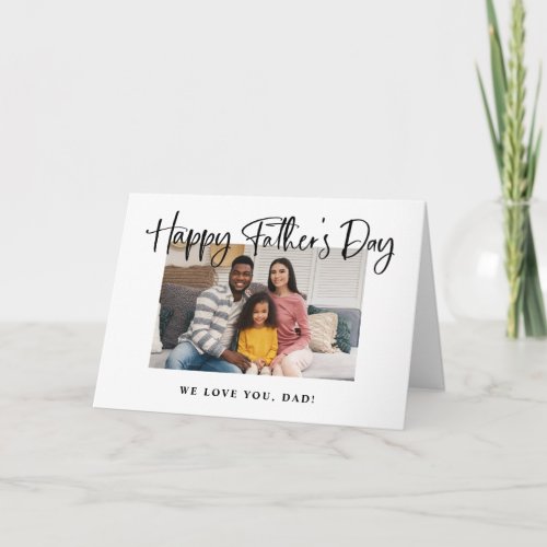Black and White  Happy Fathers Day Photo Card