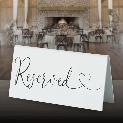 Black And White Heart Script Reserved Table Tent Sign