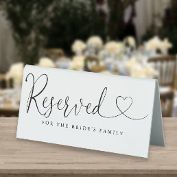 Black And White Heart Script Wedding Reserved Table Tent Sign