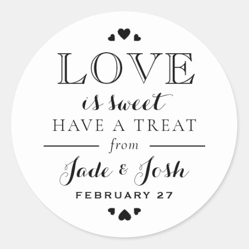 Black and White Hearts Love is Sweet Wedding Favor Classic Round Sticker