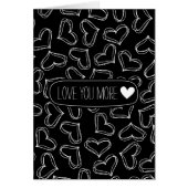 Black and White Hearts Love you more (Front)