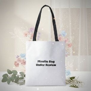 Black and White Humorous funny quote typography Tote Bag