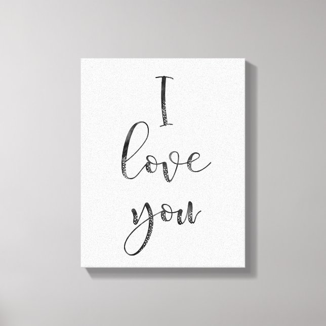 Black and White I Love You Canvas Print (Front)