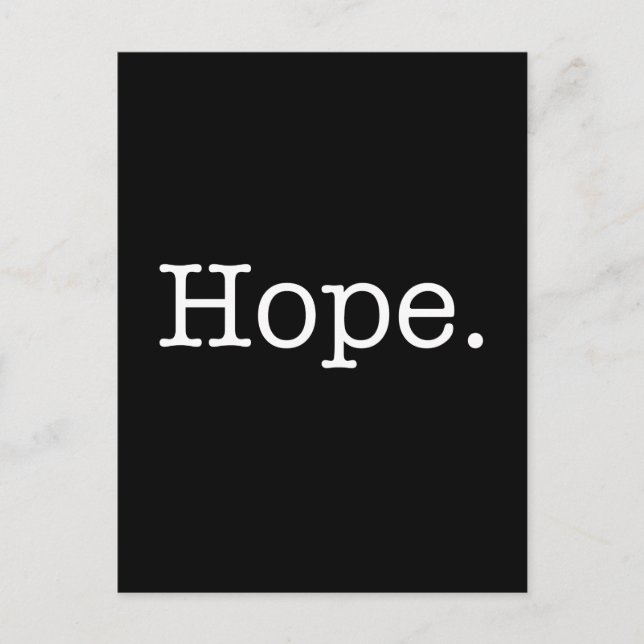 Black and White Inspirational Hope Quote Template Postcard (Front)