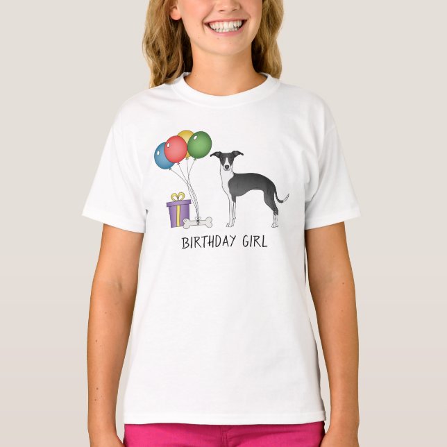 Black And White Italian Greyhound - Birthday Girl T-Shirt (Front)