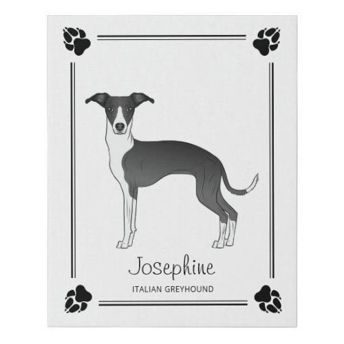 Black And White Italian Greyhound With Paws  Text Faux Canvas Print