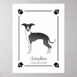 Black And White Italian Greyhound With Paws & Text Poster