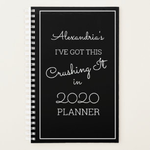 Black and White I've Got This Crushing It Girl's Planner