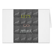 Black and White Lets Go Zebra  Hakuna Matata motif (Front Horizontal)
