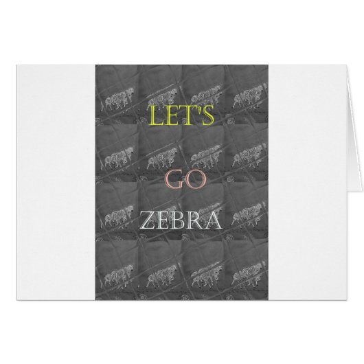 Black and White Lets Go Zebra  Hakuna Matata motif (Front Horizontal)