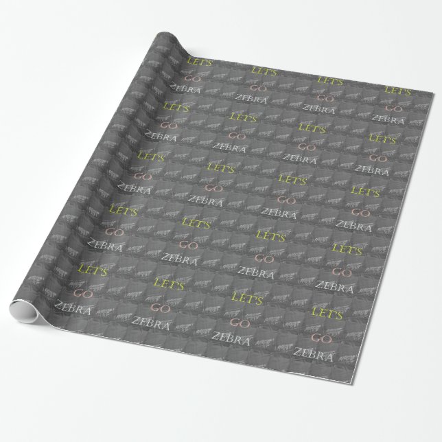 Black and White Lets Go Zebra  Hakuna Matata motif Wrapping Paper (Unrolled)